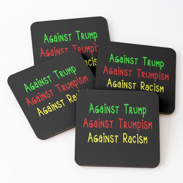 Item preview, Against Trump and Trumpism and Racism T-Shirt designed and sold by MillanMarketing.