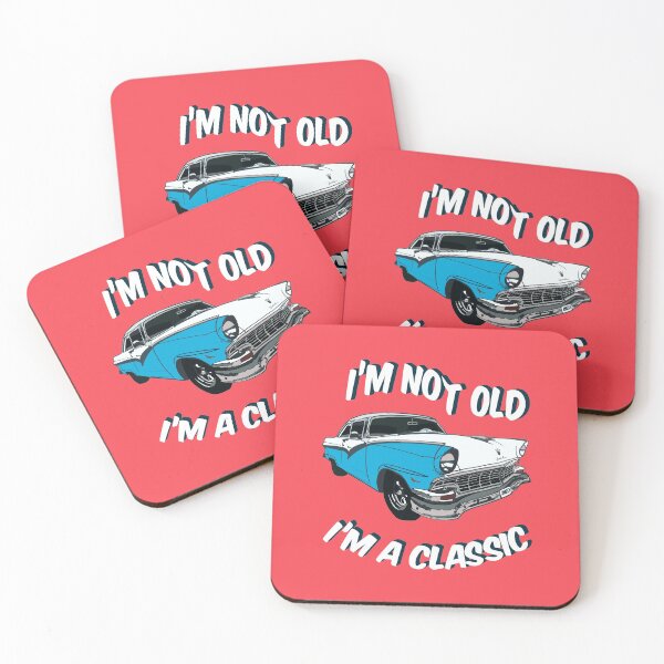 Item preview, Ford Victoria - I'm not old, I'm a classic. designed and sold by Chrome and Coils.