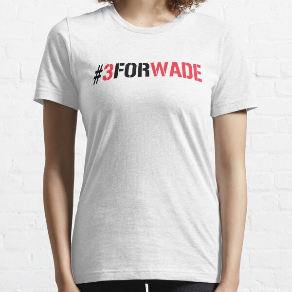 #3FORWADE Essential T-Shirt