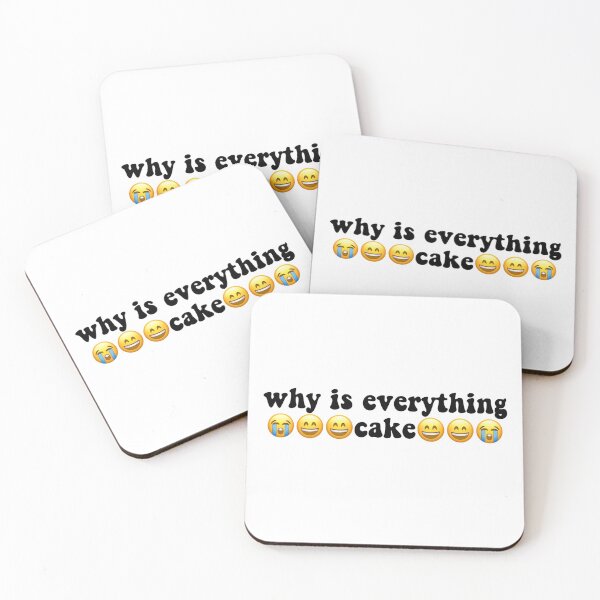 Item preview, Why is Everything Cake designed and sold by anna1029.