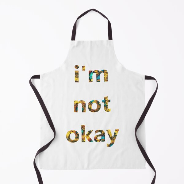 Item preview, i'm not okay - Yellow Floral designed and sold by mikaylawiser.