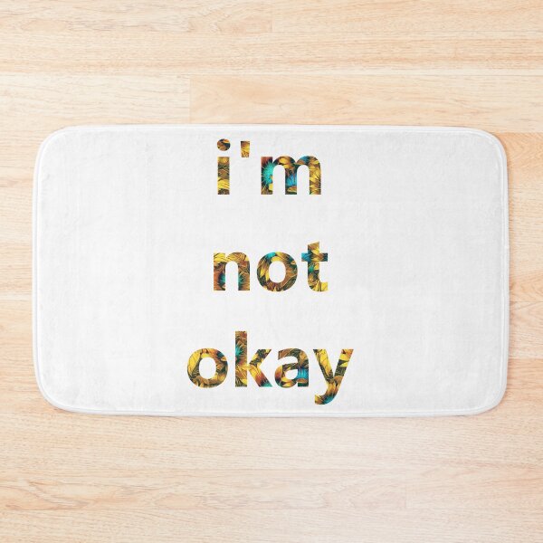 Item preview, i'm not okay - Yellow Floral  designed and sold by mikaylawiser.