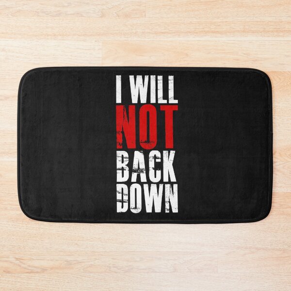 Item preview, I Will Not Back Down designed and sold by funhousejen.