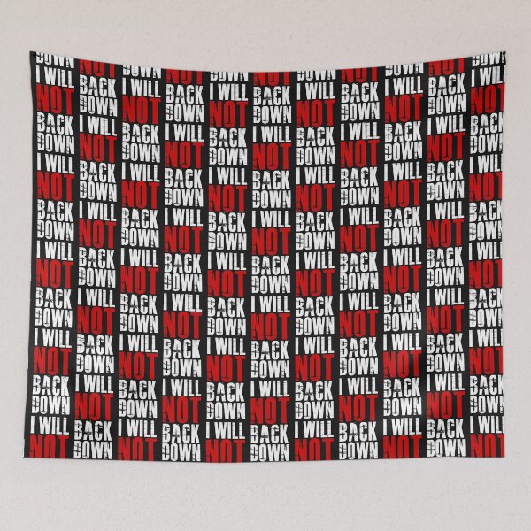 Item preview, I Will Not Back Down designed and sold by funhousejen.