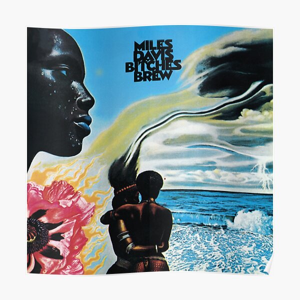 Bitches Brew - Miles Davis Poster