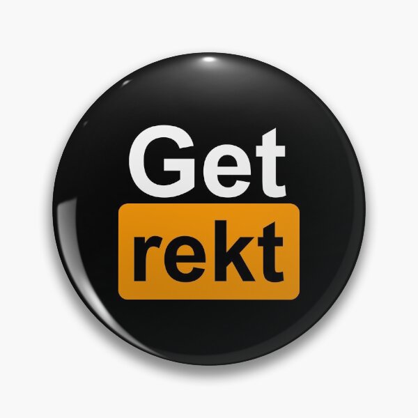 Item preview, Get rekt designed and sold by Shane Rounce.