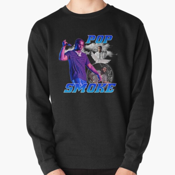 POP SMOKE TEE Pullover Sweatshirt