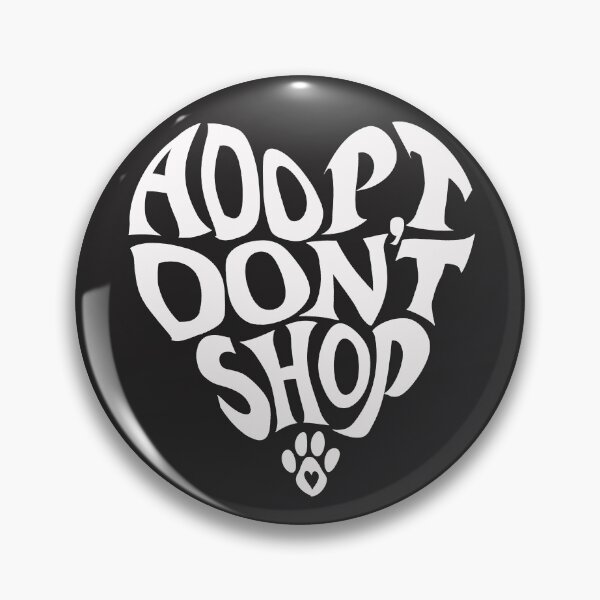 Item preview, Adopt Don't Shop (Version 2) designed and sold by melissamakes.