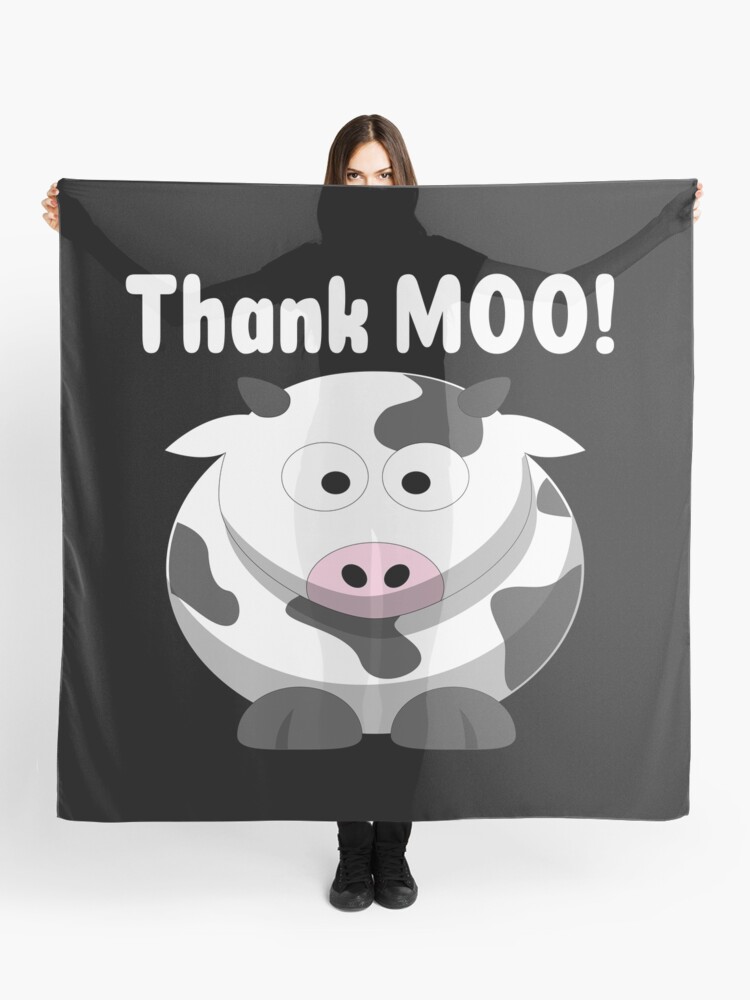 Pañuelo «Gracias a Moo con la vaca de dibujos animados, gran juego con el  sonido de ti y mu» de frankheights | Redbubble