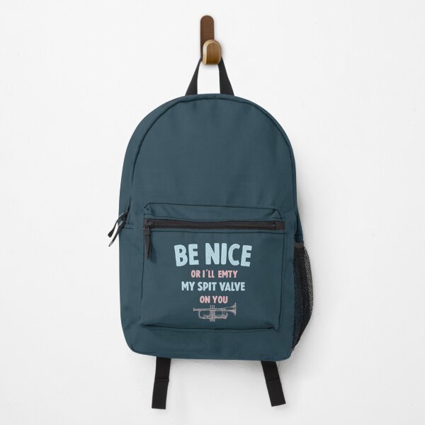 Item preview, Be Nice Or I'll Empty My Spit Valve on you designed and sold by TheaDesign.