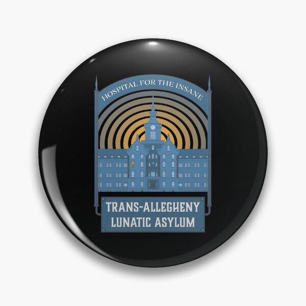 Trans-Allegheny Lunatic Asylum Tourist Pin