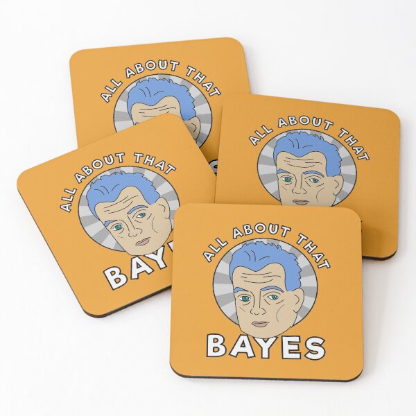 Item preview, All about that Bayes designed and sold by MorvernDesigns.
