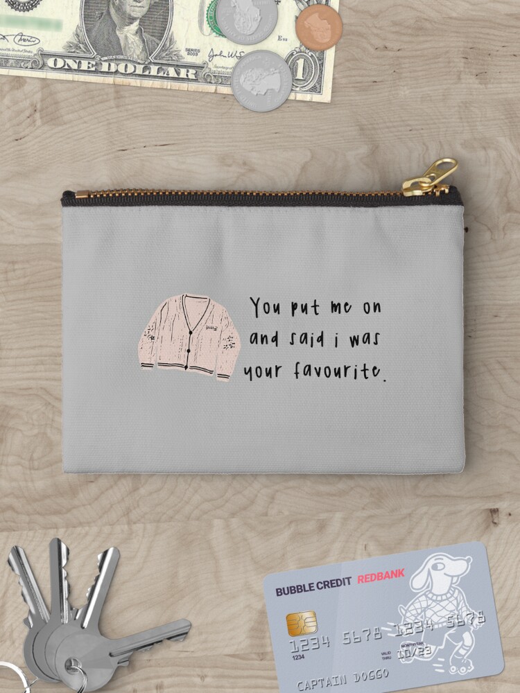 Cardigan Folklore Taylor Swift Lyrics Zipper Pouch for Sale by Asraeyla