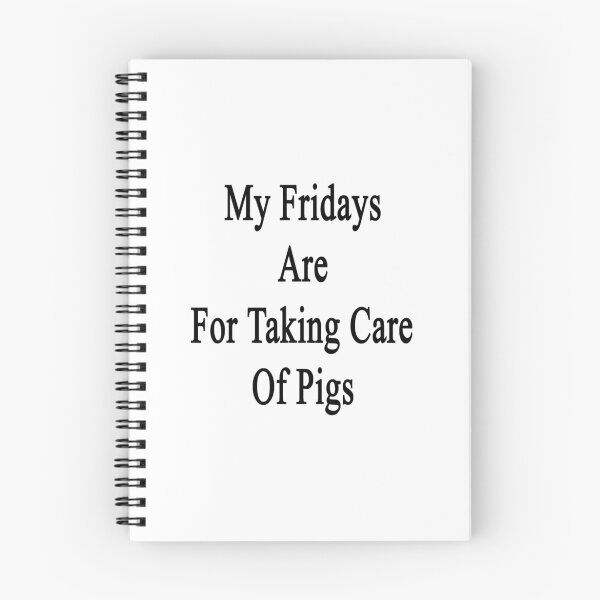 Item preview, My Fridays Are For Taking Care Of Pigs  designed and sold by supernova23.