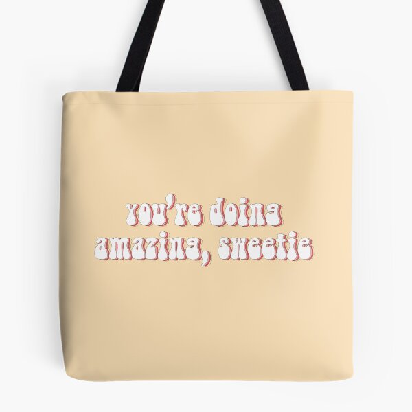 Item preview, "You're doing amazing, sweetie" Kardashian quote (yellow background) designed and sold by --EllieEdits--.