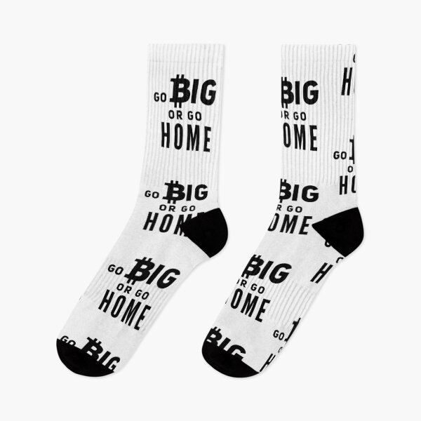 Item preview, Go Big or go Home (Bitcoin) designed and sold by Bouzdesigns.