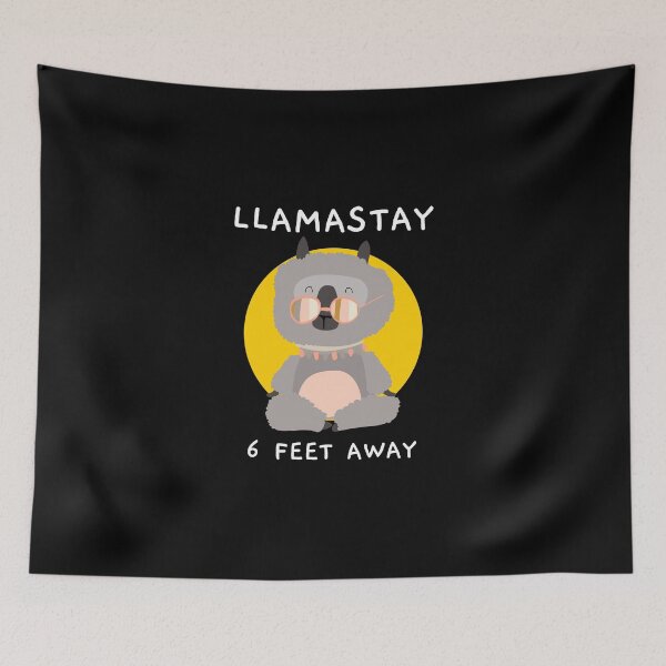 Item preview, Llamastay 6 Feet Away designed and sold by VDKMerch.