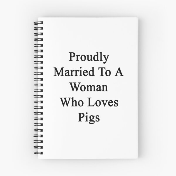 Item preview, Proudly Married To A Woman Who Loves Pigs  designed and sold by supernova23.