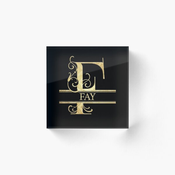 Fay Name - Monogram Letter F The Fay Name Gift For Fay Acrylic Block