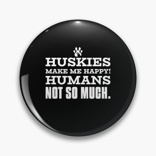 Item preview, Husky lover - Dogs Make me happy designed and sold by Beyond Words.