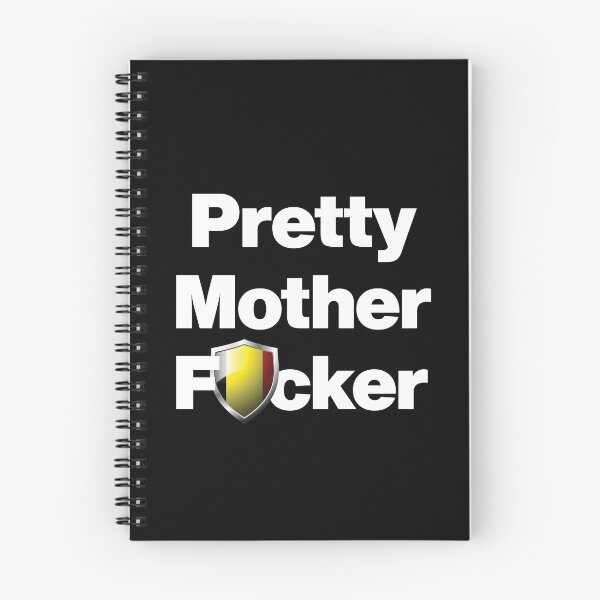 Item preview, I am a Pretty Mother Focker from Belgium designed and sold by HelloFromAja.