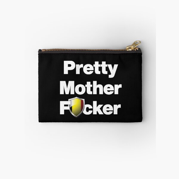 Item preview, I am a Pretty Mother Focker from Belgium designed and sold by HelloFromAja.