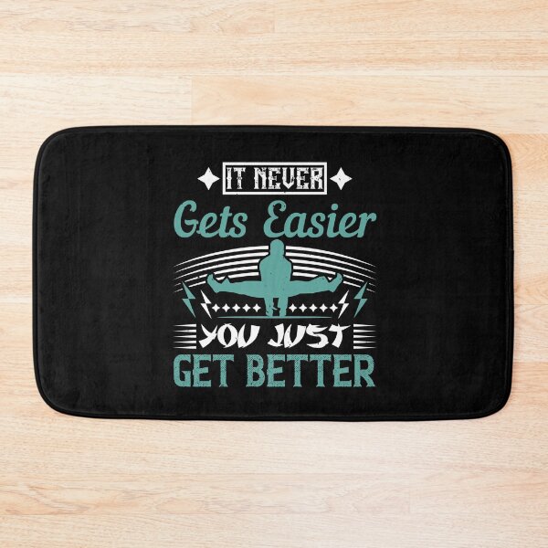 Item preview, Karate | It never gets easier you just get better designed and sold by teamph.