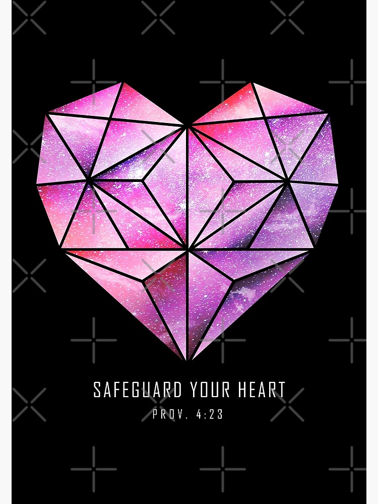"Safeguard Your Heart " Poster for Sale by kleynard Redbubble