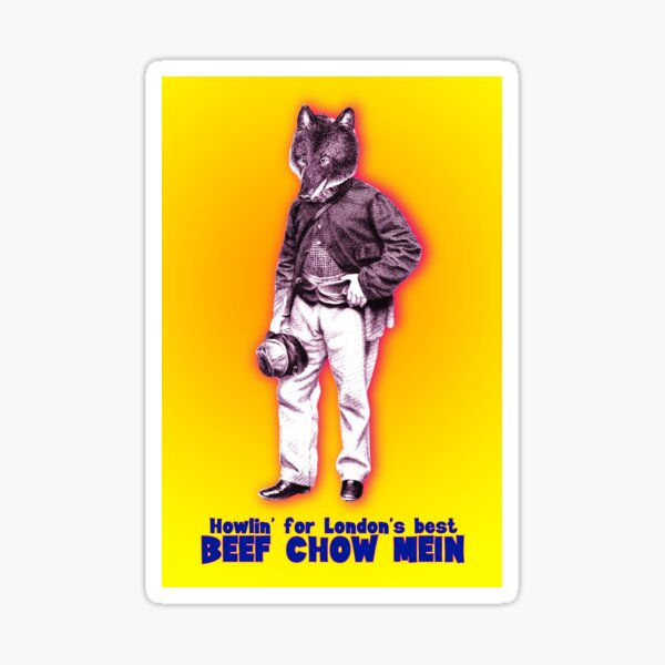 Werewolf Looking for London Beef Chow Mein Sticker