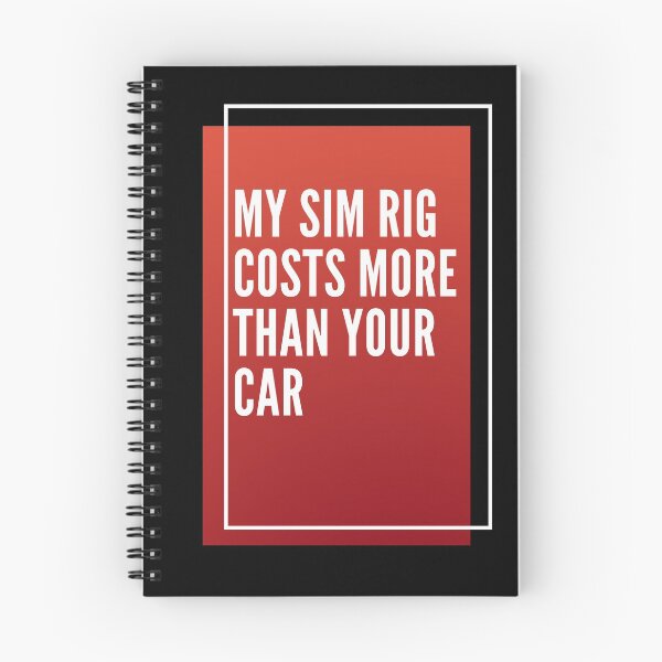 Item preview, MY SIM RIG COSTS MORE THAN YOUR CAR designed and sold by cfdesignsprint.
