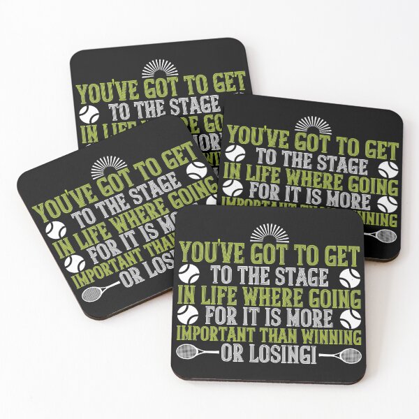 Item preview, You've Got To Get To The Stage In Life Where Going For It Is More Important Than Winning Or Losing designed and sold by GoodVibeDesign.