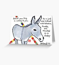 The Just and Humble King Greeting Card
