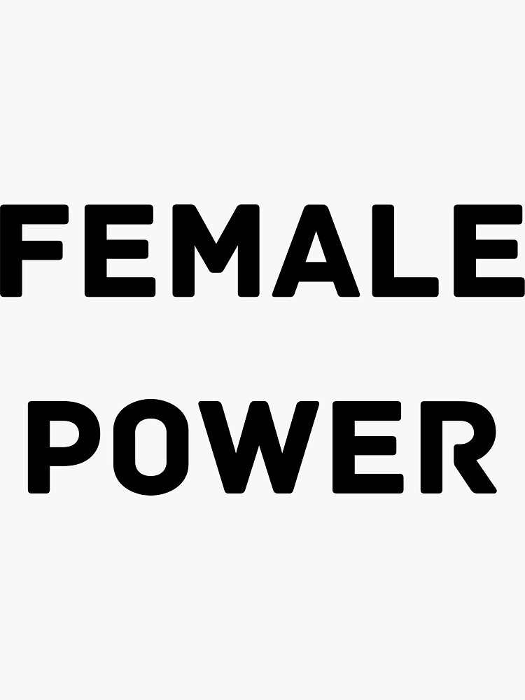 "FEMALE POWER" Sticker for Sale by ShareInspire Redbubble