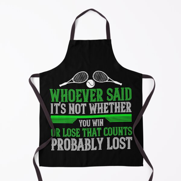 Item preview, Whoever Said It's Not Whether You Win Or Lose That Counts Probably Lost designed and sold by GoodVibeDesign.