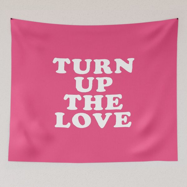 Item preview, Turn Up The Love - Love Inspiring Quotes #3 designed and sold by SalahBlt.