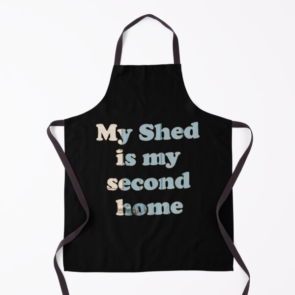 Item preview, My Shed is my second home designed and sold by HazyAppleArt.