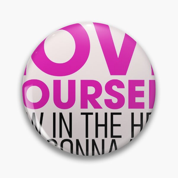 Item preview, If you can't love yourself how in the hell you gonna love somebody else designed and sold by cxo23085.