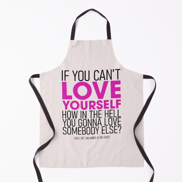 Item preview, If you can't love yourself how in the hell you gonna love somebody else designed and sold by cxo23085.