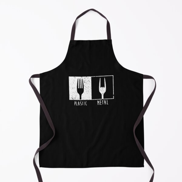 Plastic Vs Metal Fork Heavy Metal Quote Apron