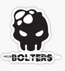 Hunt The Bolters Sticker