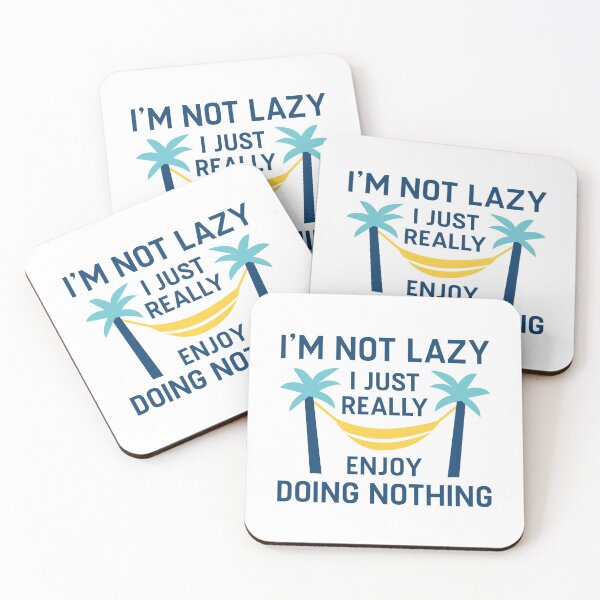 Item preview, I’m Not Lazy designed and sold by LuckyFoxDesigns.
