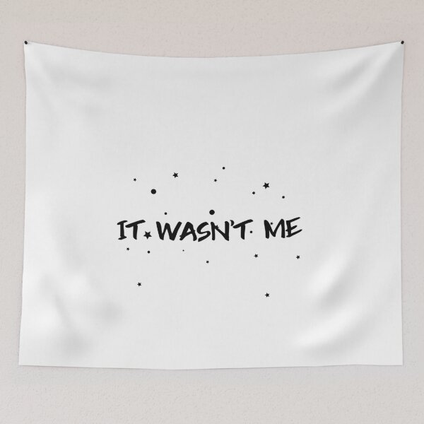 Item preview, It wasn't me.  designed and sold by SamiNakaweh.