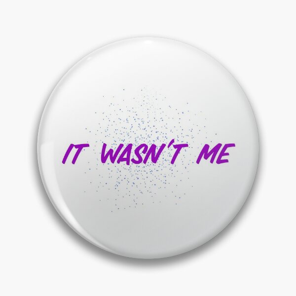 Item preview, It wasn't me V2 designed and sold by SamiNakaweh.