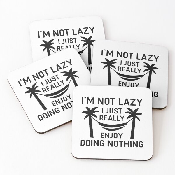 Item preview, I’m Not Lazy designed and sold by LuckyFoxDesigns.