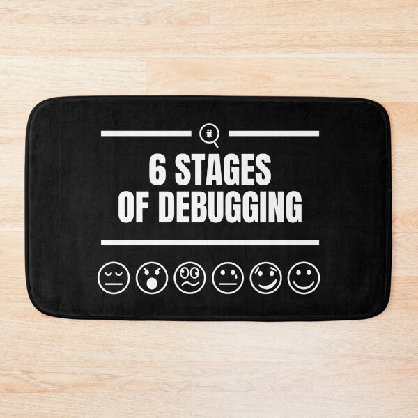 Item preview, 6 Stages of Programing Debugging designed and sold by cheeryscript.