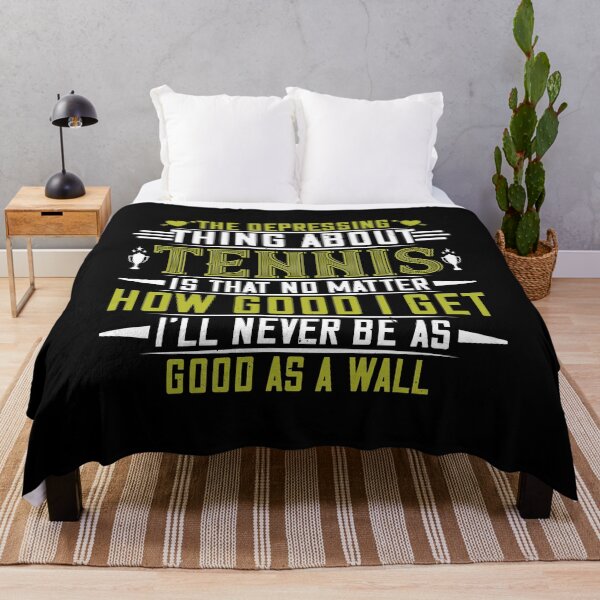 Item preview, The Depressing Thing About Tennis Is That No Matter How Good I Get  I`ll Never Be As Good As A Wall designed and sold by GoodVibeDesign.