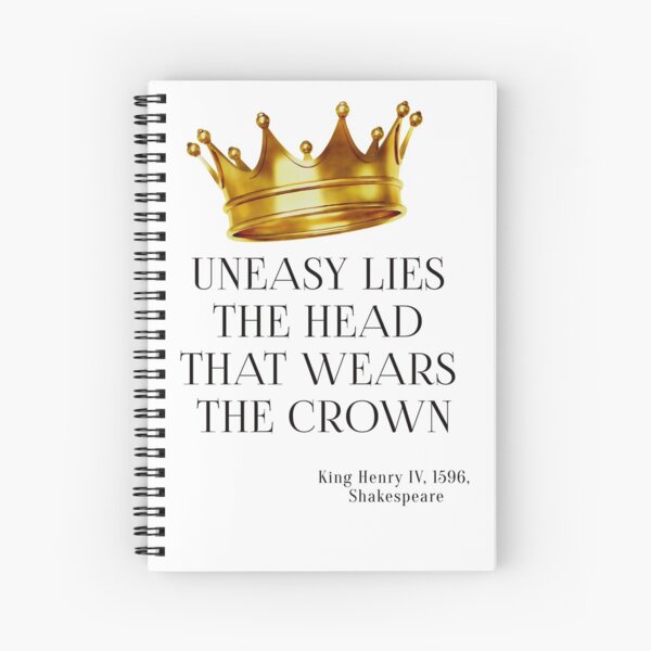 Item preview, King Henry IV – 'Uneasy lies the head that wears the crown' designed and sold by Shakespeare1616.