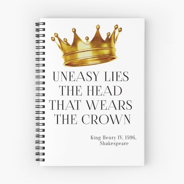 Item preview, King Henry IV – 'Uneasy lies the head that wears the crown' designed and sold by Shakespeare1616.