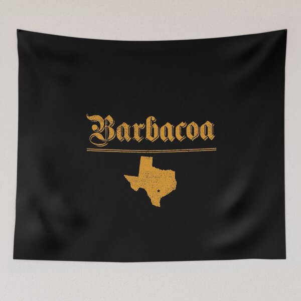 Item preview, Barbacoa Is Texas designed and sold by Joseph Carrasco.
