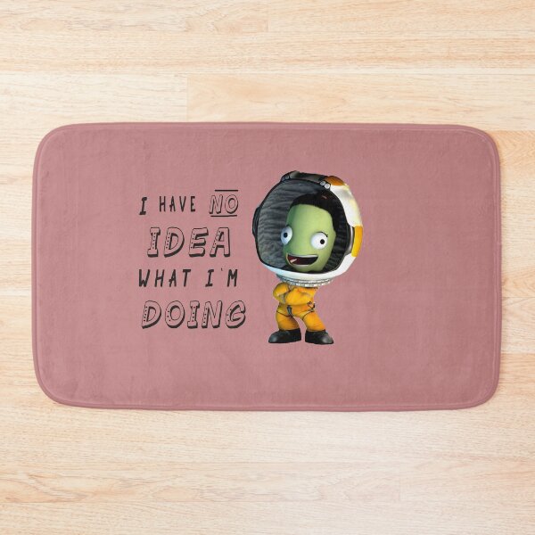 Item preview, Have No Idea What I'm Doing- Kerbal Spacecraft program designed and sold by Mekoooo.